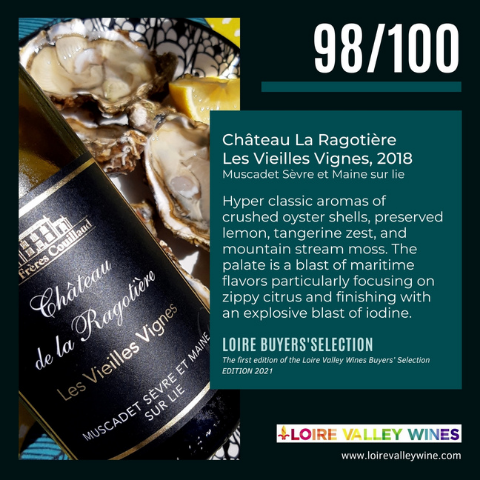 Superb rating for our Muscadet Château de la Ragotière Les Vieilles Vignes 2018 !